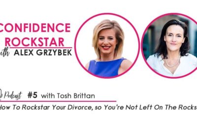 Episode #5: How To Rockstar Your Divorce or a Breakup, So You’re Not Left on the Rocks – with Tosh Brittan