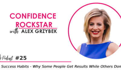 Episode #25: 7 Success Habits – Why Some People Get Results While Others Don’t