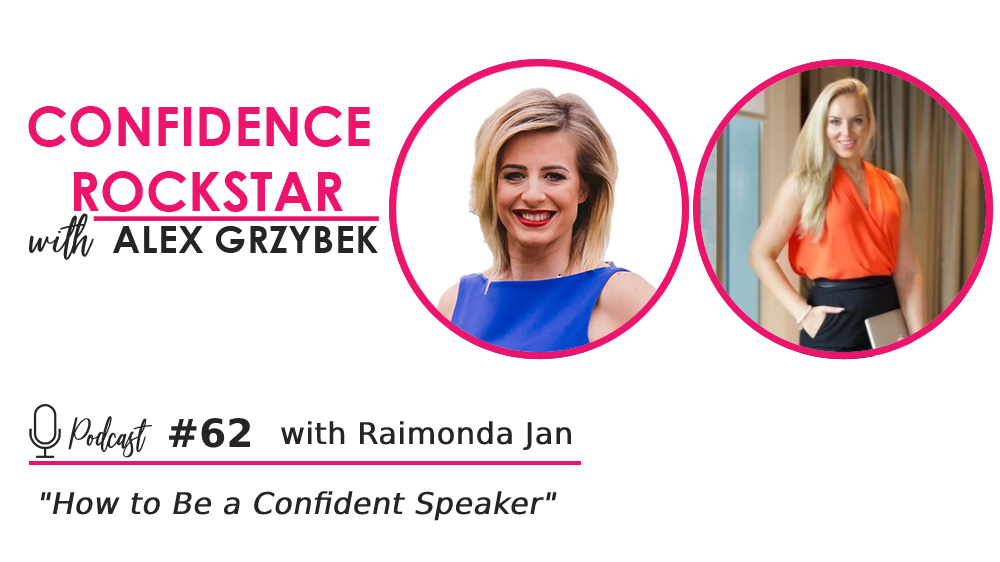 Episode #62: How to Be a Confident Speaker – with Raimonda Jankunaite
